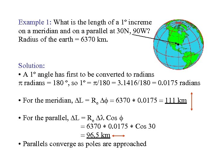 Example 1: What is the length of a 1º increment along on a meridian
