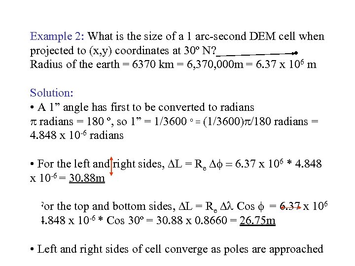 Example 2: What is the size of a 1 arc-second DEM cell when projected