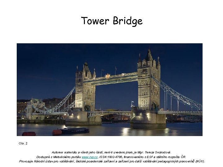 Tower Bridge Obr. 2 