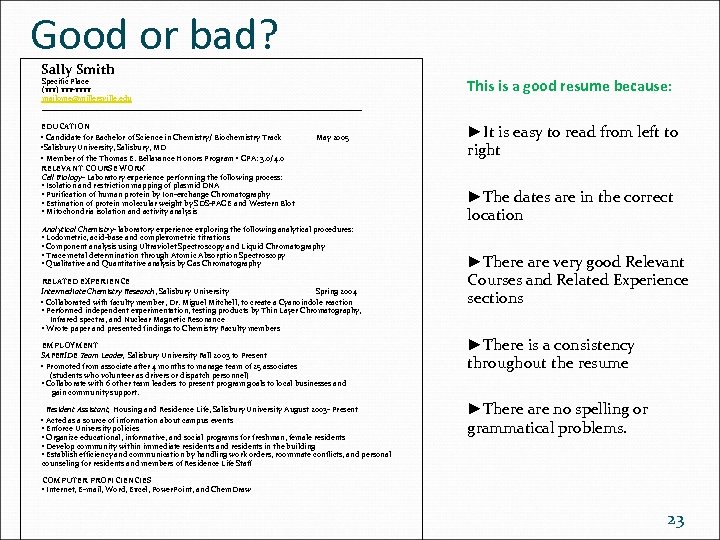 Good or bad? Sally Smith Specific Place (xxx) xxx-xxxx mailome@millersville. edu ________________________________________ This is