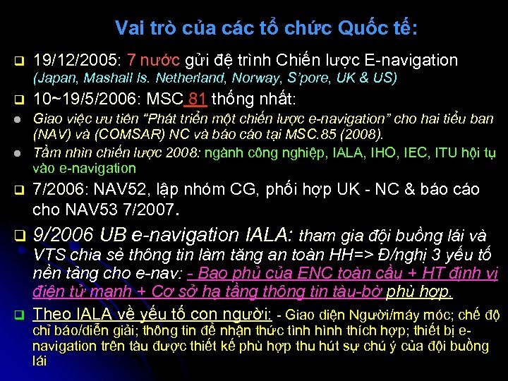 Vai trò của các tổ chức Quốc tế: q 19/12/2005: 7 nước gửi đệ