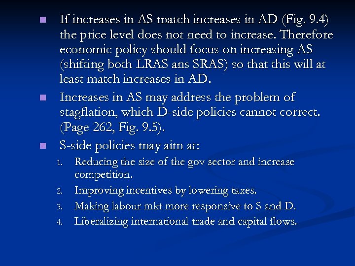 n n n If increases in AS match increases in AD (Fig. 9. 4)