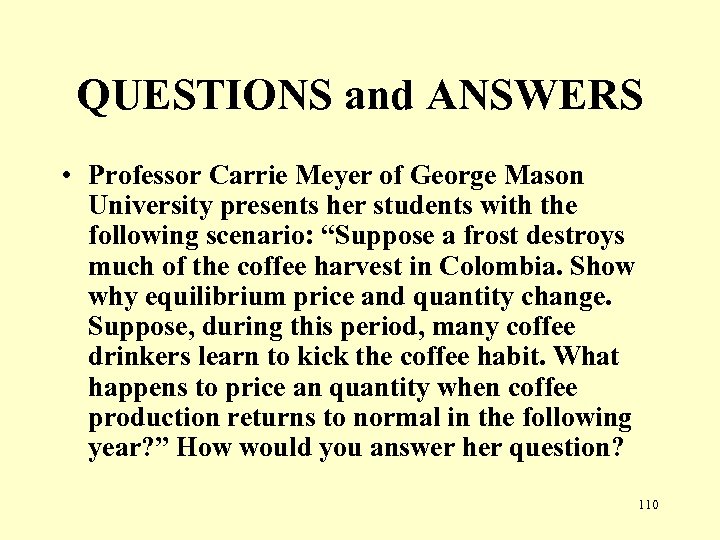QUESTIONS and ANSWERS • Professor Carrie Meyer of George Mason University presents her students