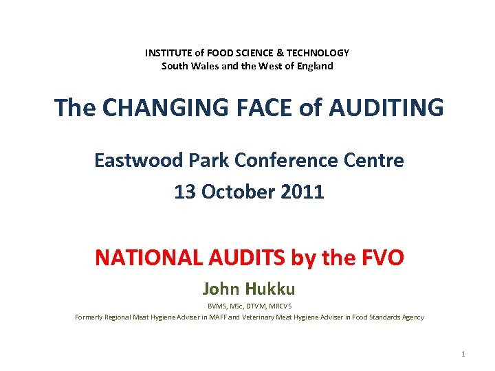 INSTITUTE of FOOD SCIENCE & TECHNOLOGY South Wales and the West of England The