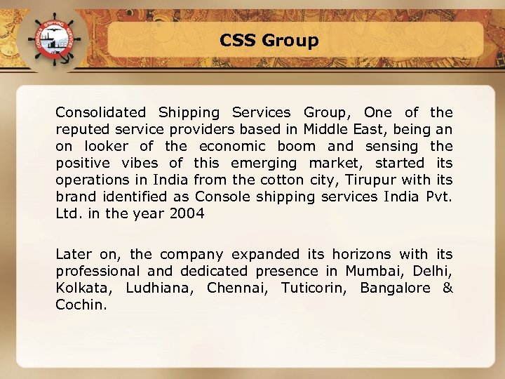 CSS Group Consolidated Shipping Services Group, One of the reputed service providers based in