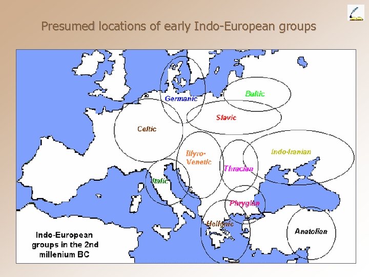 Presumed locations of early Indo-European groups 