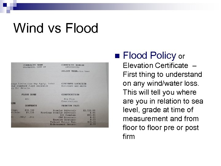 Wind vs Flood n Flood Policy or Elevation Certificate – First thing to understand