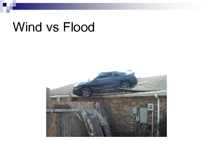 Wind vs Flood 