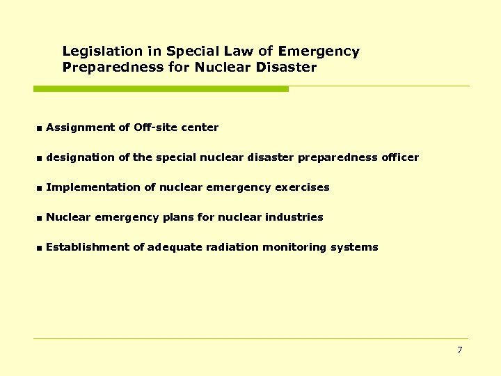Legislation in Special Law of Emergency Preparedness for Nuclear Disaster ■ Assignment of Off-site