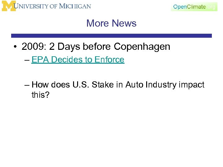 More News • 2009: 2 Days before Copenhagen – EPA Decides to Enforce –