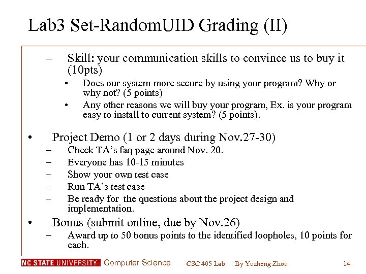 Lab 3 Set-Random. UID Grading (II) – Skill: your communication skills to convince us