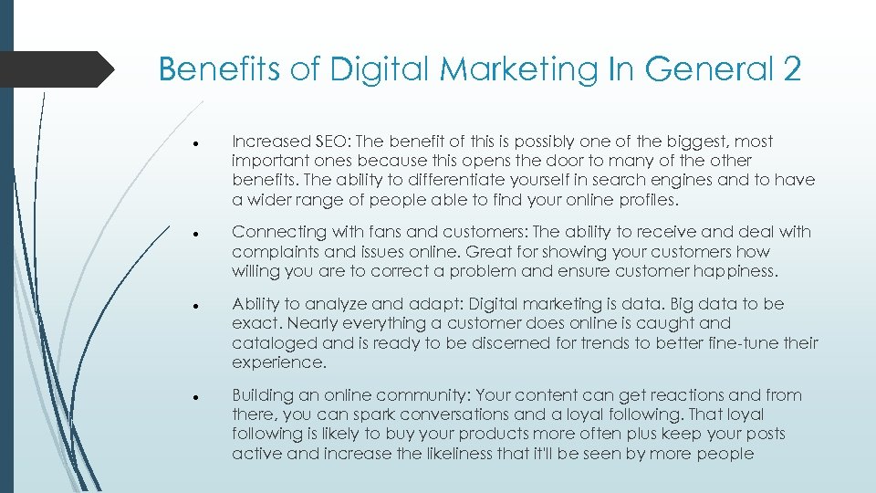 Benefits of Digital Marketing In General 2 Increased SEO: The benefit of this is