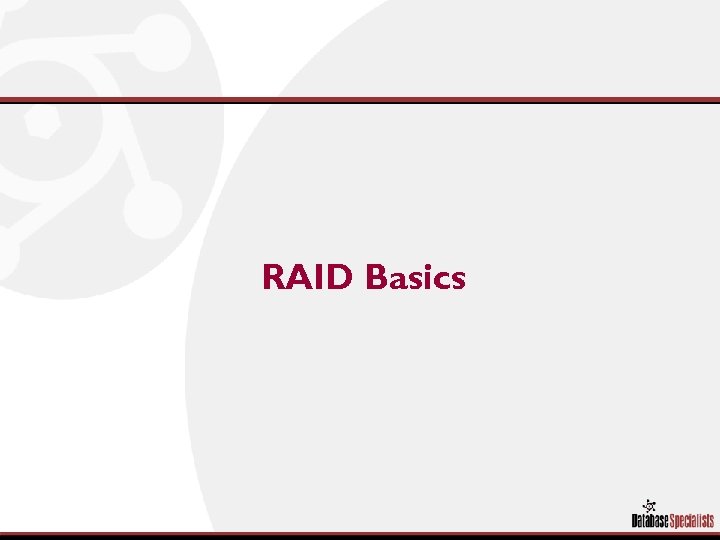RAID Basics 