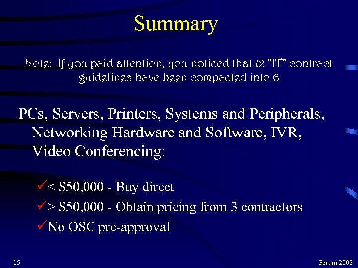 Summary Note: If you paid attention, you noticed that 12 “IT” contract guidelines have