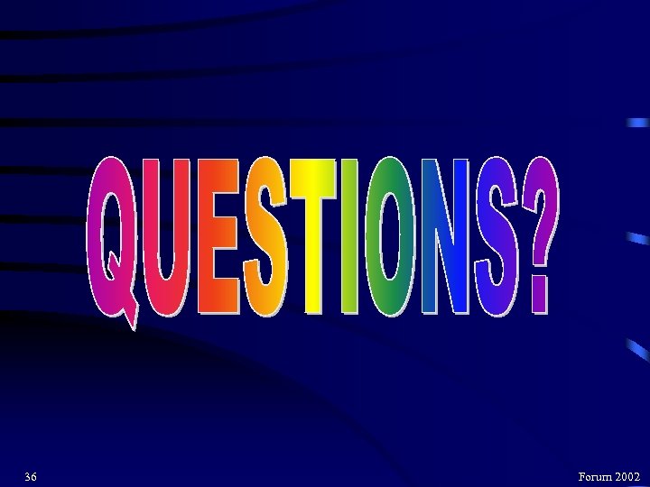 36 Forum 2002 