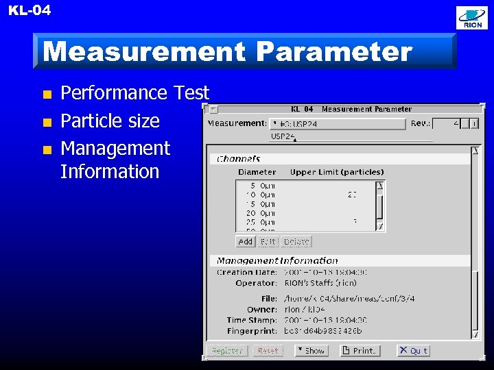 KL-04 Measurement Parameter n n n Performance Test Particle size Management Information 