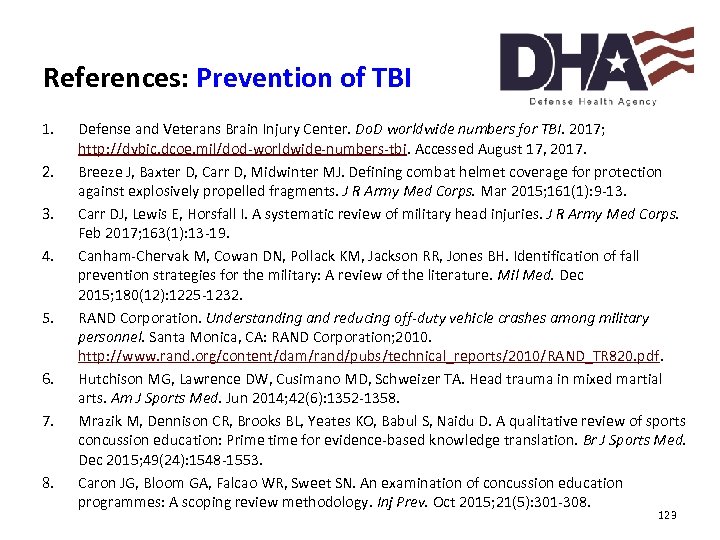 References: Prevention of TBI 1. 2. 3. 4. 5. 6. 7. 8. Defense and