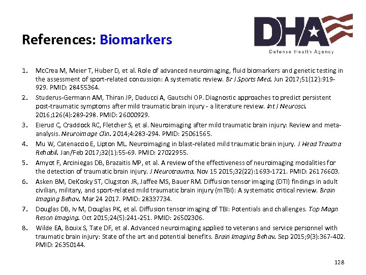 References: Biomarkers 1. 2. 3. 4. 5. 6. 7. 8. Mc. Crea M, Meier