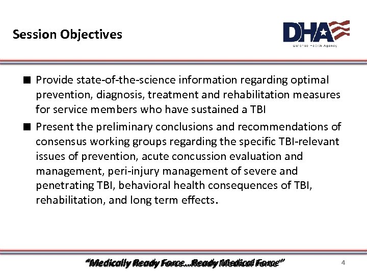 Session Objectives ∎ Provide state-of-the-science information regarding optimal prevention, diagnosis, treatment and rehabilitation measures