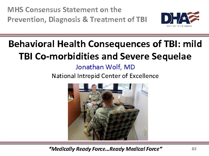 MHS Consensus Statement on the Prevention, Diagnosis & Treatment of TBI Behavioral Health Consequences