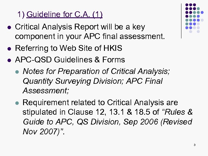 1) Guideline for C. A. (1) l l l Critical Analysis Report will be