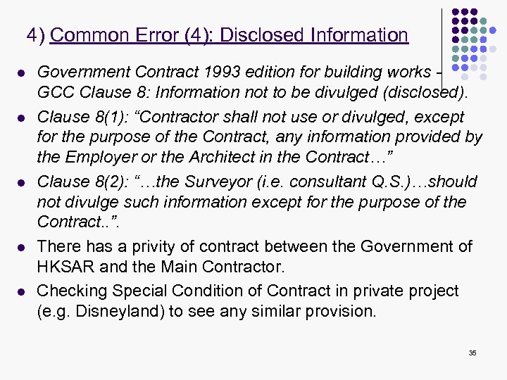 4) Common Error (4): Disclosed Information l l l Government Contract 1993 edition for