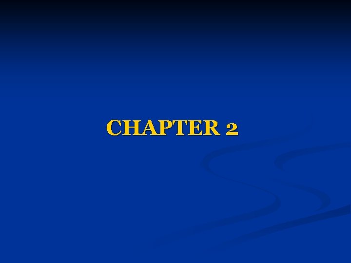 CHAPTER 2 