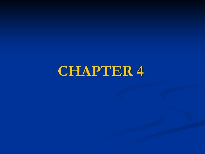 CHAPTER 4 