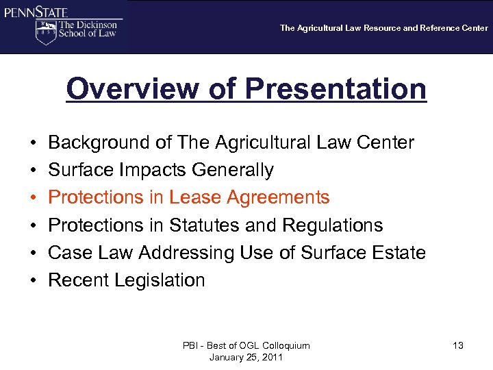 The Agricultural Law Resource and Reference Center Overview of Presentation • • • Background