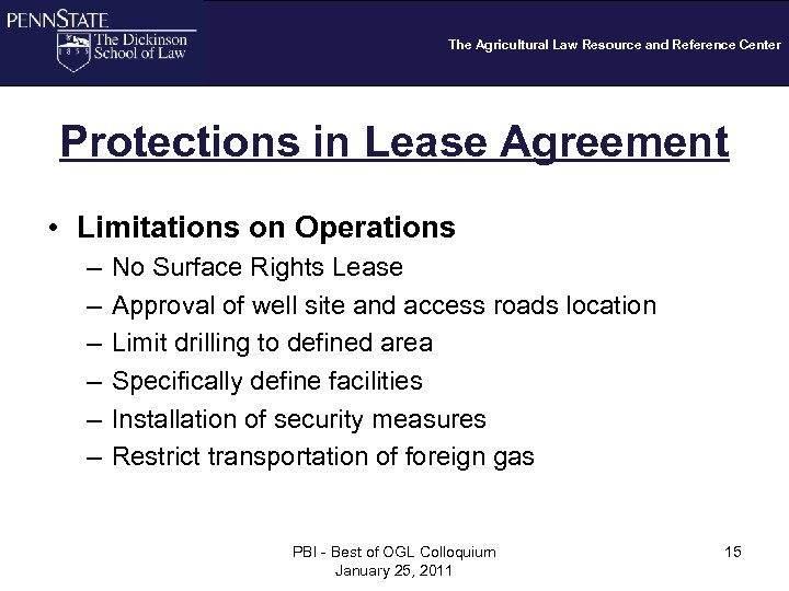 The Agricultural Law Resource and Reference Center Protections in Lease Agreement • Limitations on