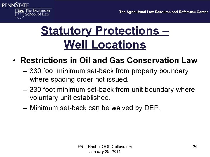The Agricultural Law Resource and Reference Center Statutory Protections – Well Locations • Restrictions