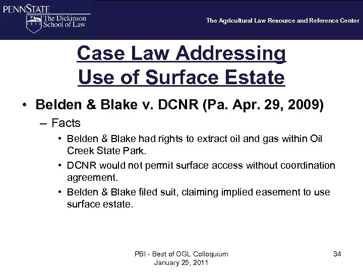 The Agricultural Law Resource and Reference Center Case Law Addressing Use of Surface Estate