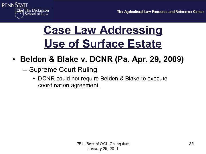 The Agricultural Law Resource and Reference Center Case Law Addressing Use of Surface Estate