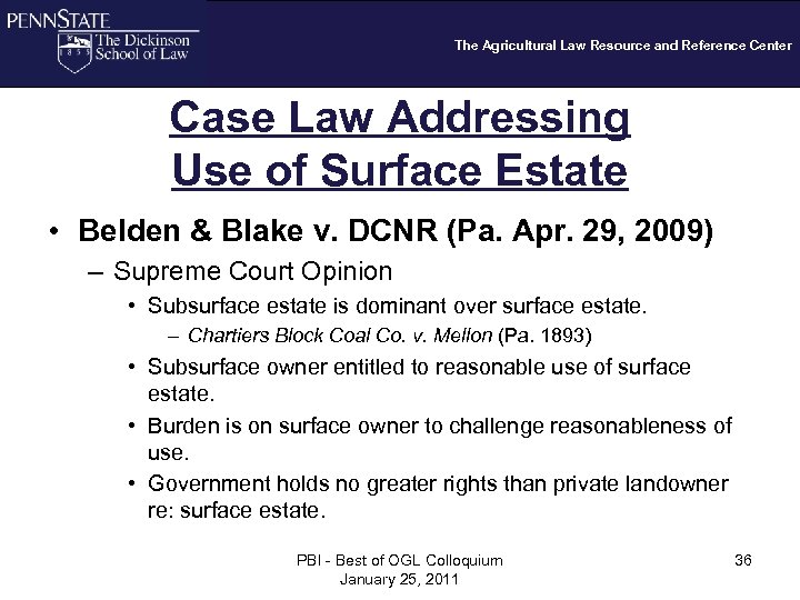 The Agricultural Law Resource and Reference Center Case Law Addressing Use of Surface Estate