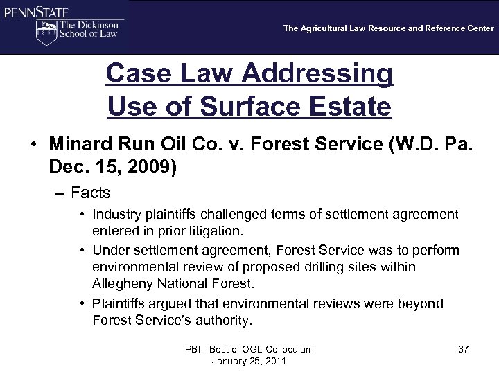 The Agricultural Law Resource and Reference Center Case Law Addressing Use of Surface Estate