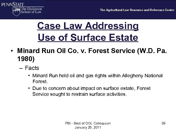 The Agricultural Law Resource and Reference Center Case Law Addressing Use of Surface Estate