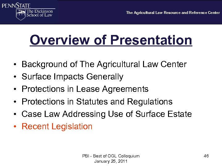 The Agricultural Law Resource and Reference Center Overview of Presentation • • • Background