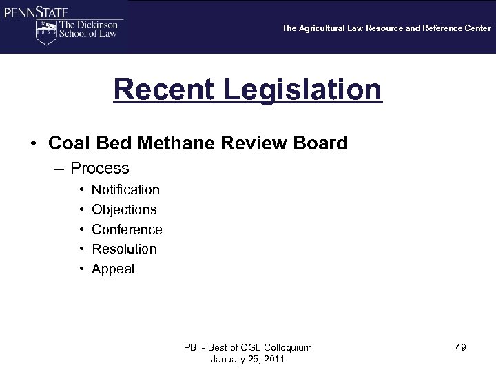 The Agricultural Law Resource and Reference Center Recent Legislation • Coal Bed Methane Review
