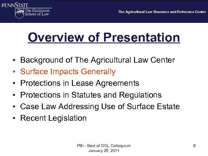 The Agricultural Law Resource and Reference Center Overview of Presentation • • • Background