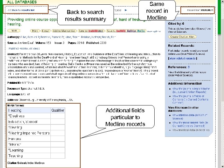Back to search results summary Same record in Medline Additional fields particular to Medline
