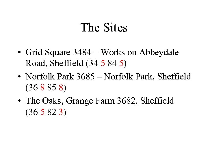 The Sites • Grid Square 3484 – Works on Abbeydale Road, Sheffield (34 5