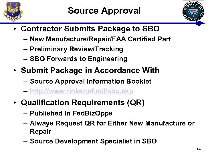 SS IN E BU S L AL SM Source Approval USAF • Contractor Submits