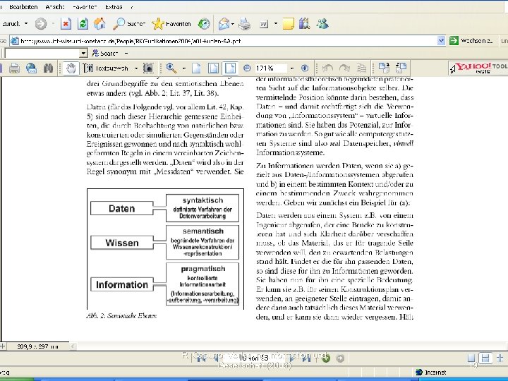 R. Capurro: Vorlesung Information und Gesellschaft (2006) 19 