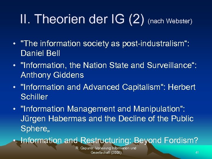 II. Theorien der IG (2) (nach Webster) • 