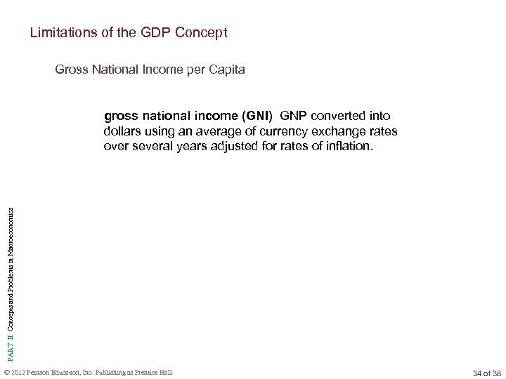 Limitations of the GDP Concept Gross National Income per Capita PART II Concepts and