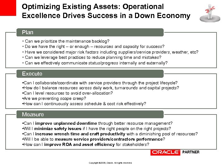 Optimizing Existing Assets: Operational Excellence Drives Success in a Down Economy Plan • Can