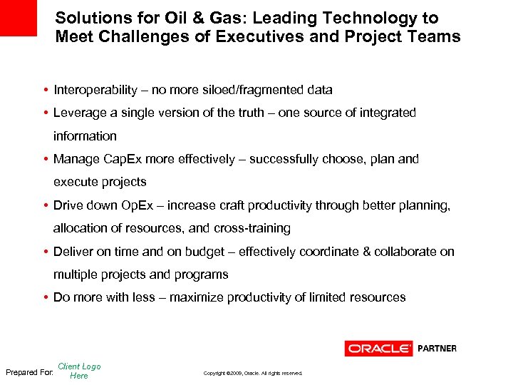 Solutions for Oil & Gas: Leading Technology to Meet Challenges of Executives and Project