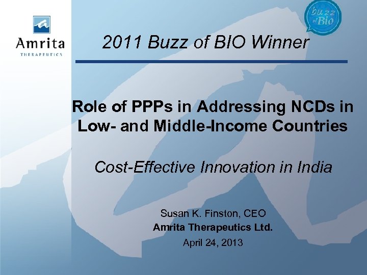 2011 Buzz of BIO Winner Role of PPPs in Addressing NCDs in Low- and