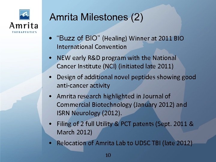 Amrita Milestones (2) • “Buzz of BIO” (Healing) Winner at 2011 BIO International Convention