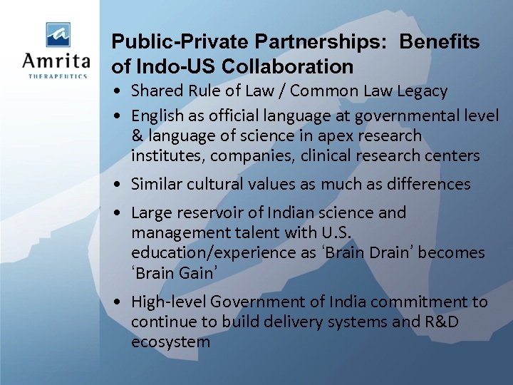 Public-Private Partnerships: Benefits of Indo-US Collaboration • Shared Rule of Law / Common Law
